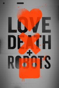Love, Death & Robots: Temporada 1