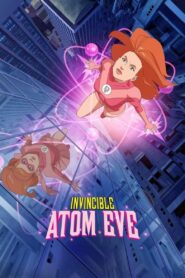Invincible: Un episodio especial de Atom Eve
