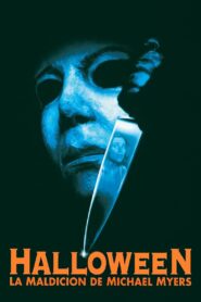 Halloween 6: La Maldicion De Michael Myers