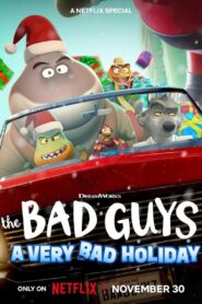 Los tipos malos: Una Navidad muy mala
