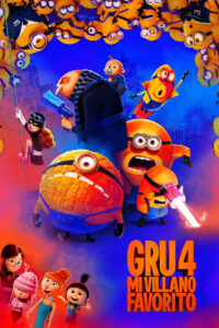 Gru 4. Mi villano favorito