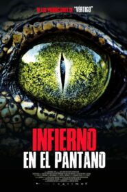 Infierno en el pantano