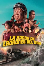 La banda de los ladrones del oro