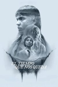 El tiempo que nos queda